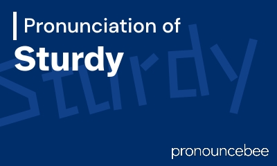 how to pronounce sturdy feature image