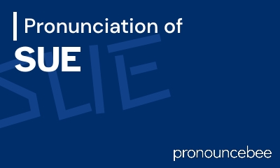 how to pronounce sue feature image