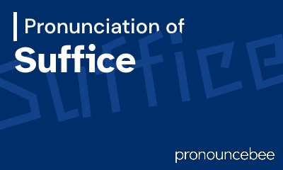 how to pronounce suffice feature image