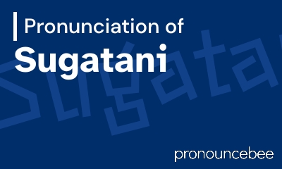 how to pronounce sugatani feature image