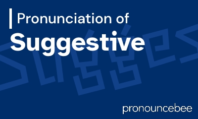 how to pronounce suggestive feature image