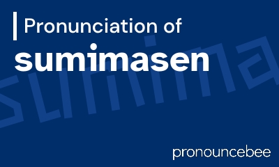 how to pronounce sumimasen feature image