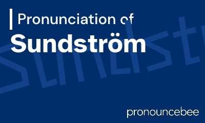 how to pronounce sundstr-m feature image