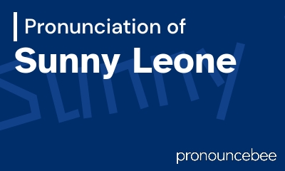 how to pronounce sunny-leone feature image