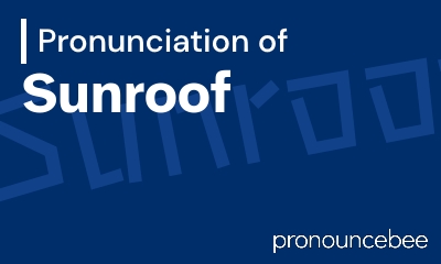 how to pronounce sunroof feature image