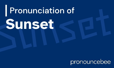 how to pronounce sunset feature image