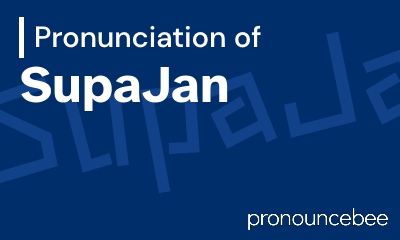how to pronounce supajan feature image