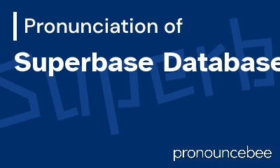 how to pronounce superbase-database feature image