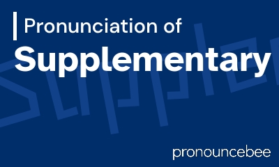 how to pronounce supplementary feature image