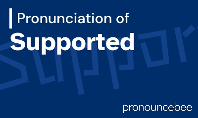 how to pronounce supported feature image