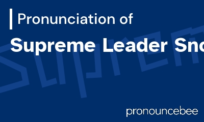 how to pronounce supreme-leader-snoke feature image