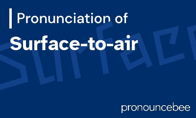 how to pronounce surface-to-air feature image