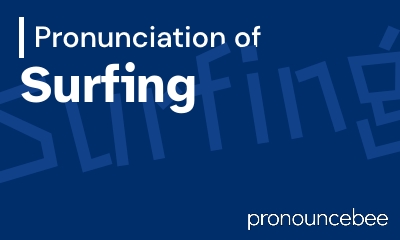 how to pronounce surfing feature image