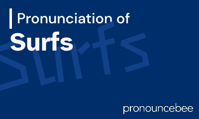 how to pronounce surfs feature image