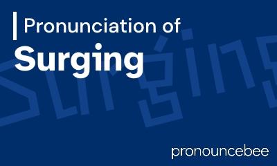 how to pronounce surging feature image