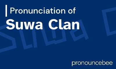 how to pronounce suwa-clan feature image