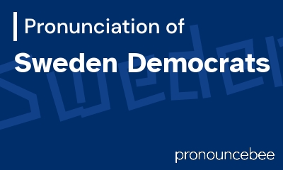 how to pronounce sweden-democrats feature image