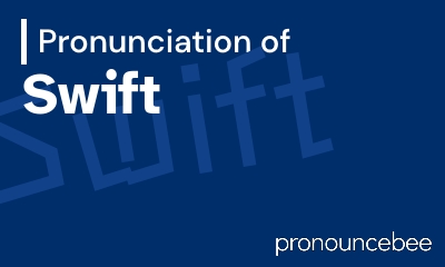 how to pronounce swift feature image