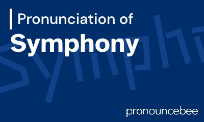 how to pronounce symphony feature image