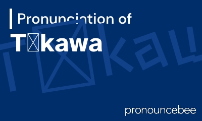how to pronounce t-kawa feature image