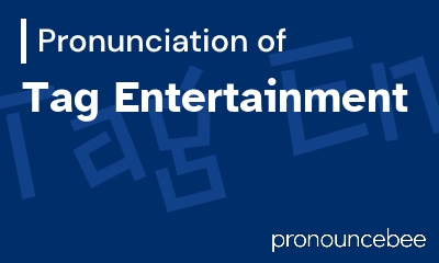 how to pronounce tag-entertainment feature image
