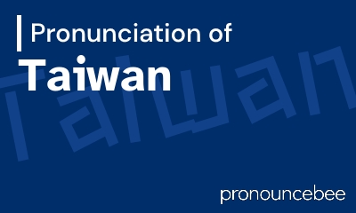 how to pronounce taiwan feature image