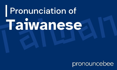 how to pronounce taiwanese feature image