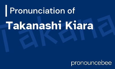 how to pronounce takanashi-kiara feature image