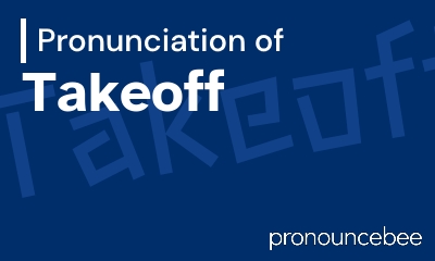 how to pronounce takeoff feature image