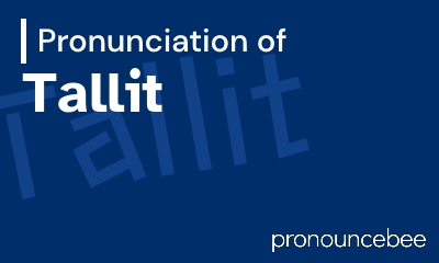 how to pronounce tallit feature image