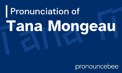 how to pronounce tana-mongeau feature image