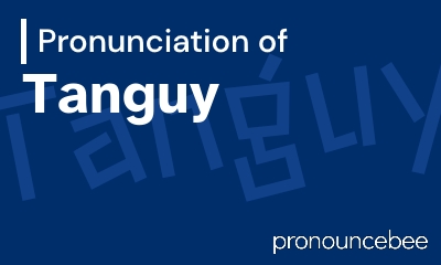 how to pronounce tanguy feature image