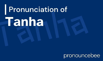 how to pronounce tanha feature image