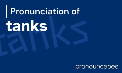 how to pronounce tanks feature image