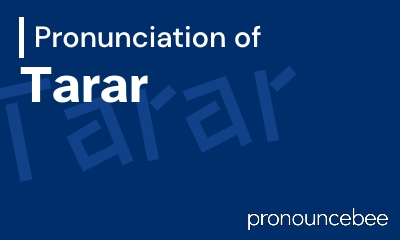 how to pronounce tarar feature image