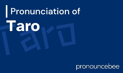 how to pronounce taro feature image