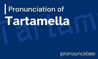 how to pronounce tartamella feature image