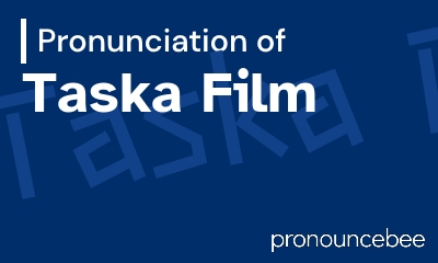 how to pronounce taska-film feature image