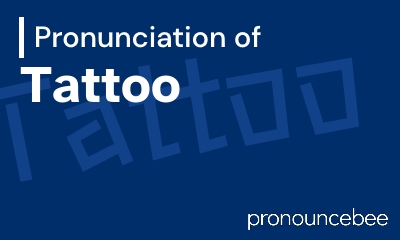 how to pronounce tattoo feature image