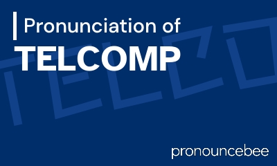 how to pronounce telcomp feature image