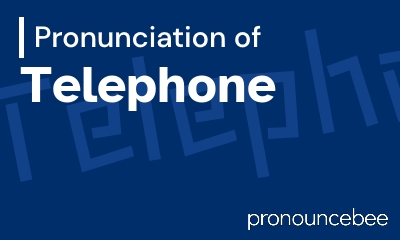 how to pronounce telephone feature image
