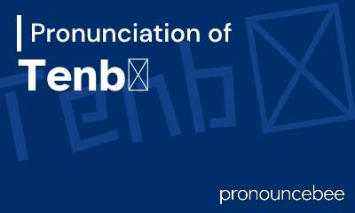 how to pronounce tenb feature image