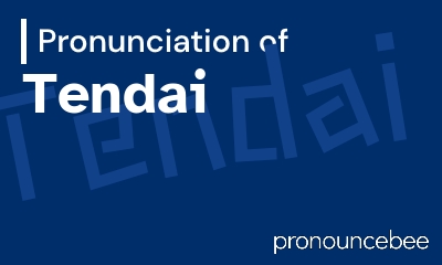 how to pronounce tendai feature image