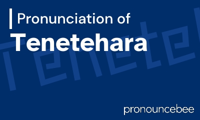 how to pronounce tenetehara feature image