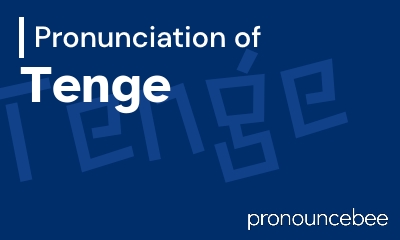 how to pronounce tenge feature image