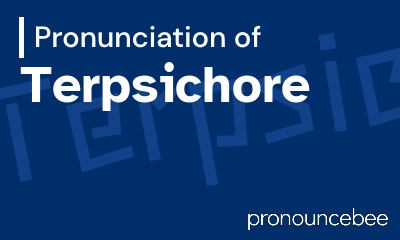 how to pronounce terpsichore feature image