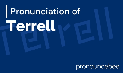 how to pronounce terrell feature image