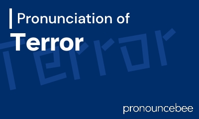 how to pronounce terror feature image