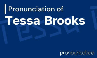 how to pronounce tessa-brooks feature image