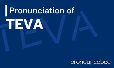 how to pronounce teva feature image